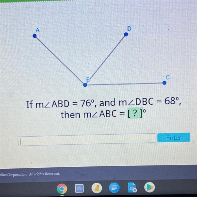 А D B С If IZABD = 76°, and m2DBC = 68°, then m ABC = [? ]-example-1