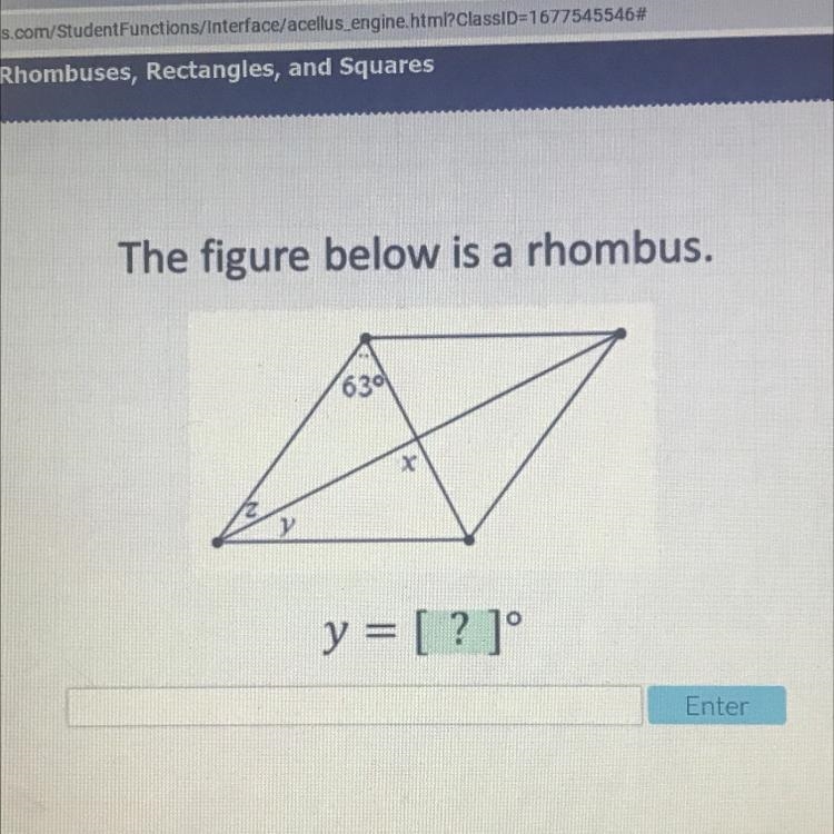 Cellus The figure below is a rhombus. 630 x y = Enter-example-1