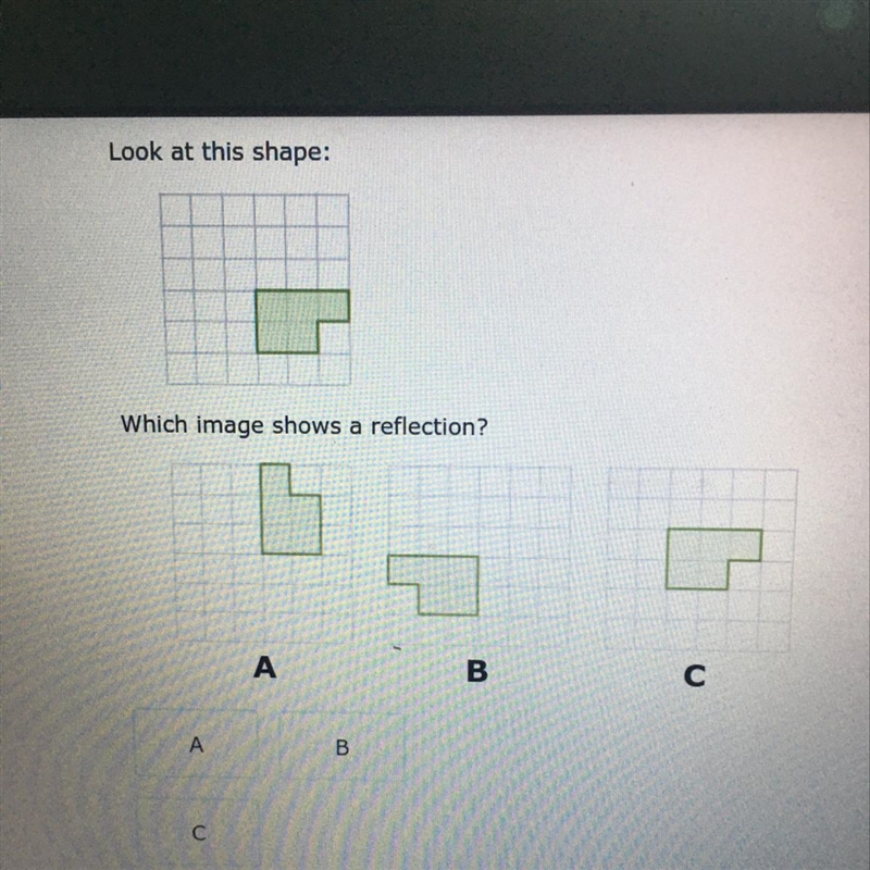 Which one shows a reflection A,B,C-example-1