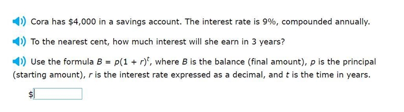 Correct answers only! To the nearest cent, how much interest will she earn in 3 years-example-1