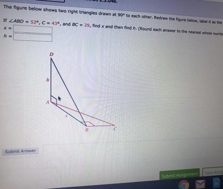 The figure below shows two right triangles drawn at 90° to each other. Redraw the-example-1