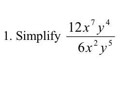 Simplify 12x^7y^4/6x^2y^5-example-1