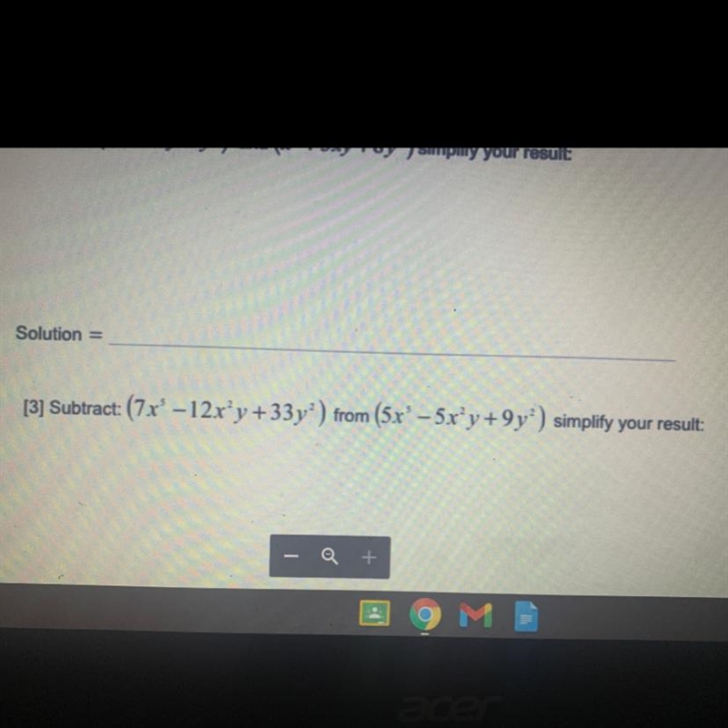 Subtract (7x^5-12x^2y+33y^2) from (5x^5-5x^2y+9y^2) simplify your results:-example-1