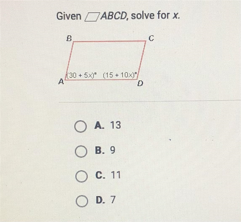 Given angle OABCD, solve for x. A. 13 B. 9 C. 11 D. 7-example-1