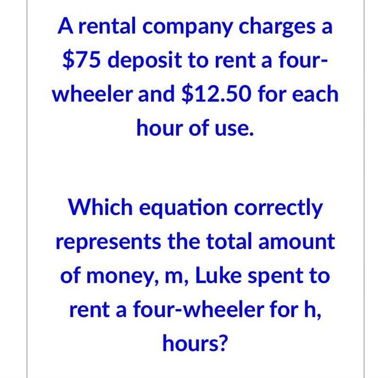 M = $12.50h + $75 m = $12.50 + $75 m = $75 m = $12.50 + $12.50 + $12.50 + $12.50 + $75-example-1