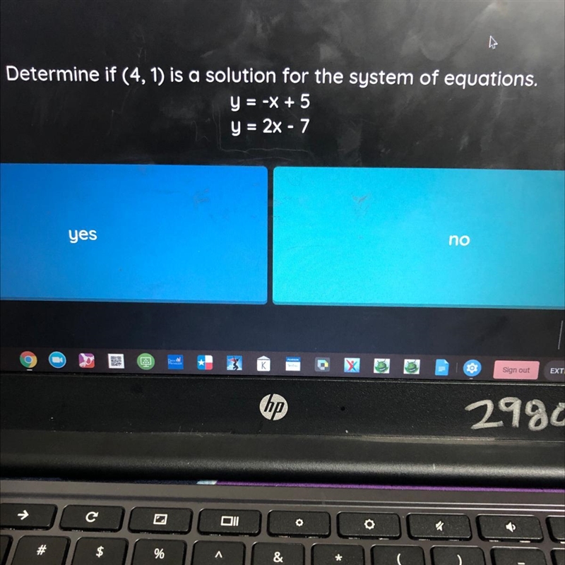 Determine if (4,1) is a solution for the system of equations. y = -x + 5 y = 2x - 7-example-1