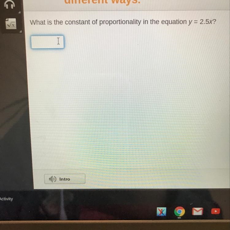 What is the constant of proportionality in the equation y = 2.5x?-example-1