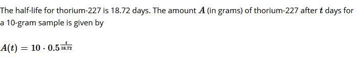 Please help and show work ..... need fast ... college algebra The half-life for thorium-example-1