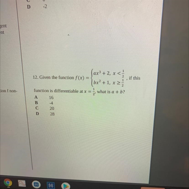 If this function is differentials at x=1/2, what is a+b?-example-1