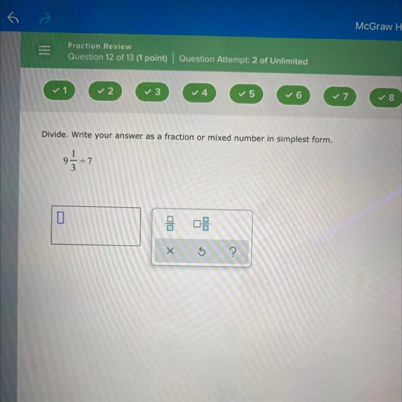 Divide. Write your answer as a fraction or mixed number in simplest form. 9 1/3 • 7-example-1