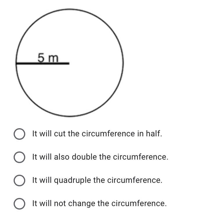 Using the circle below, if I double the radius in length, what affect does that have-example-1