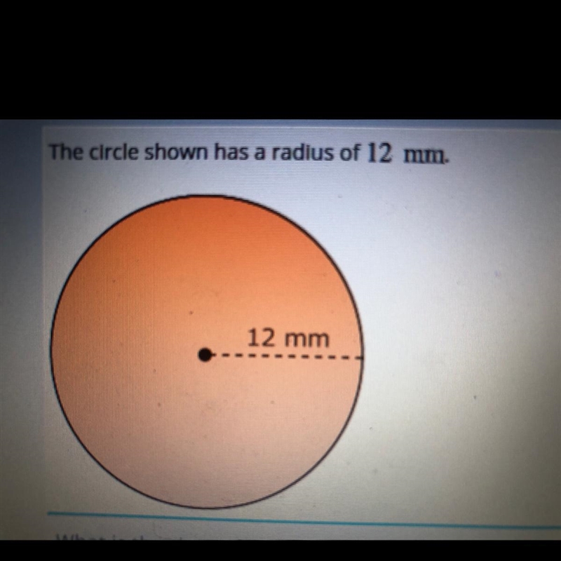 The circle shows the radius of 12mm what is the circumference-example-1