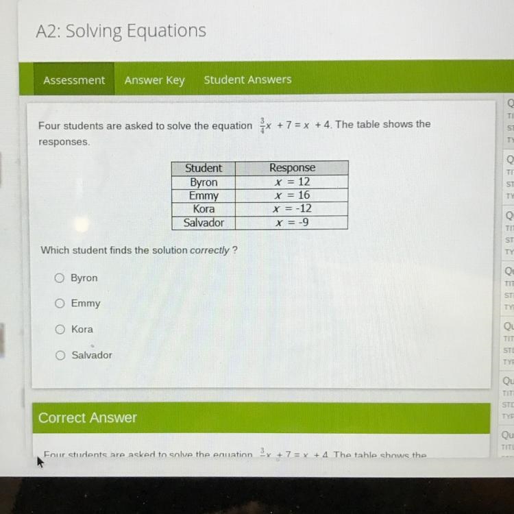 Four students are asked to solve the equation 3/4 x + 7 = x + 4. The table shows the-example-1