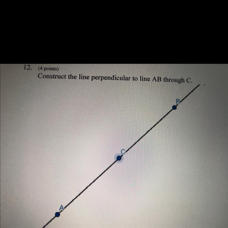 Construct a line perpendicular to line AB through C.-example-1