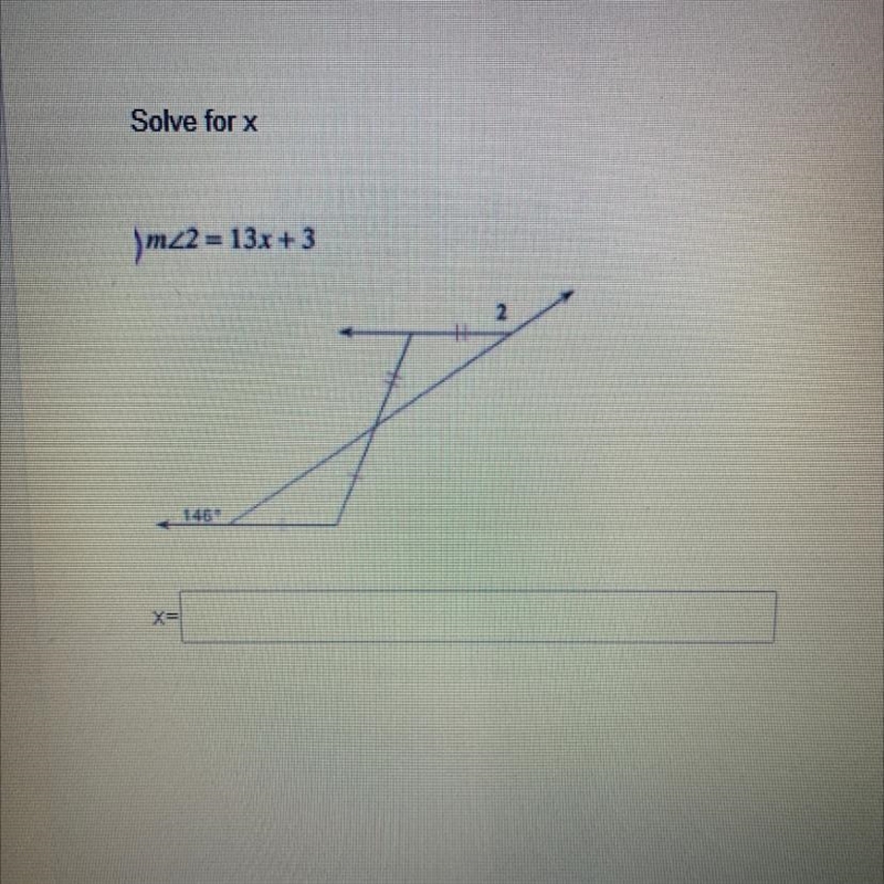 Solve for x mZ2 = 13x + 3 2. 146-example-1