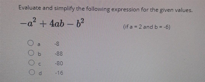 Evaluate and simplify the following expression for the given values​-example-1