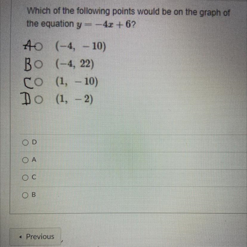 Which of the following points would be on the graph of the equation y - 4x +6? tion-example-1