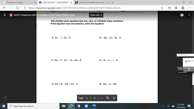 Tell weather each equation has one solution , zero solution or infinte solutions really-example-1