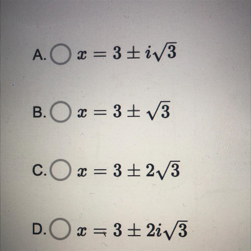 What are the solutions for the given equation ?⬇️ x^2- 6x + 12 = 0-example-1