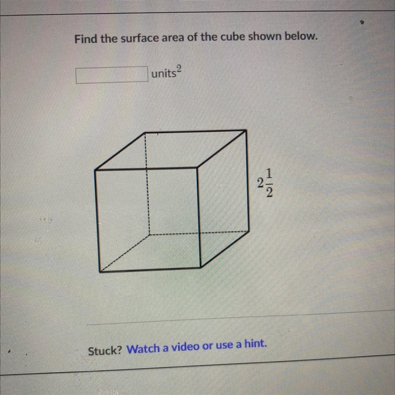 Find the surface area of the cube shown below-example-1