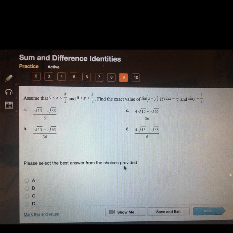 ____PLEASE HELP____ Assume that 0 < x < π/2 and 0 < y< π/2. Find the exact-example-1