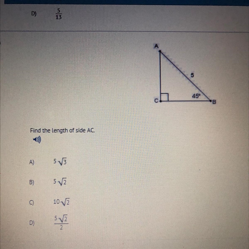 Find the length of side AC. A) 5/3 B) 5/2 102 D) 52 2 S.-example-1