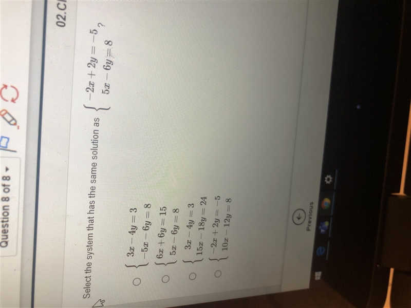 Select the system that has the same solution as -2x+2y=-5 5x-6y=8-example-1