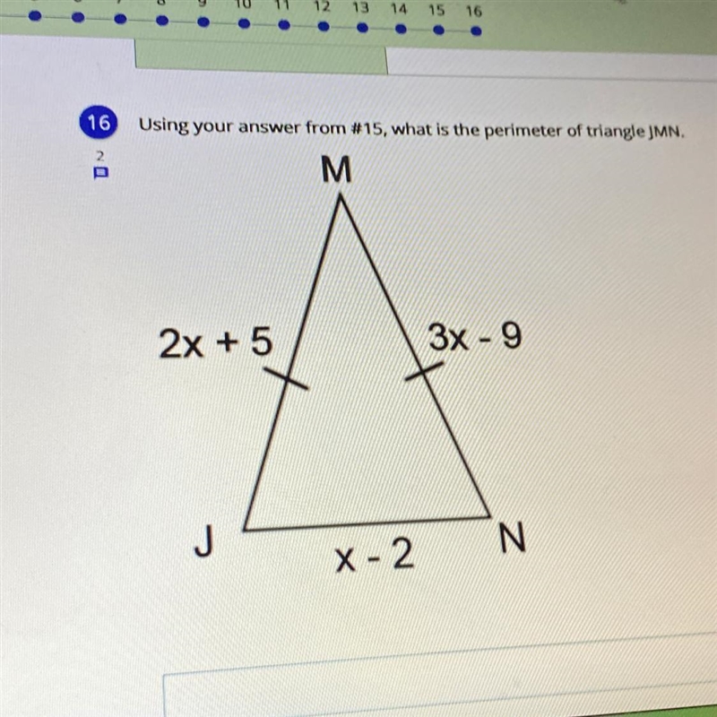 16. IF X= 31, then what is the perimeter of triangle JMN?-example-1