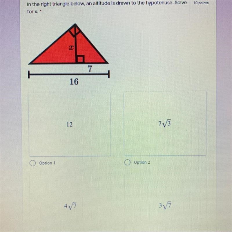 In the right triangle below, an altitude is drawn to the hypotenuse. Solve for x. Can-example-1