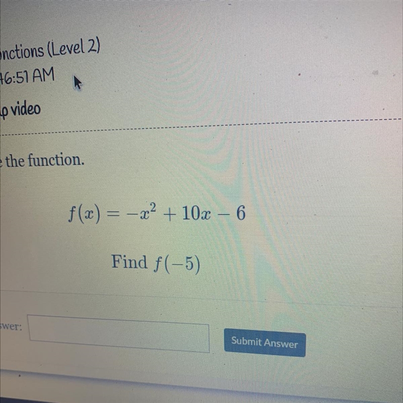 F(x) = –22 + 10x - 6 Find f(-5)-example-1