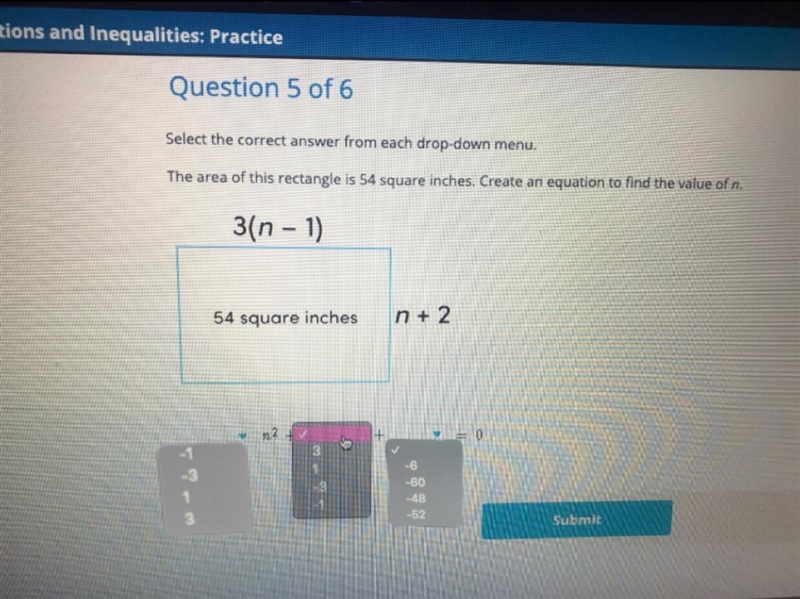 Select the one correct answer from each drop-down menu. The area of this rectangle-example-1