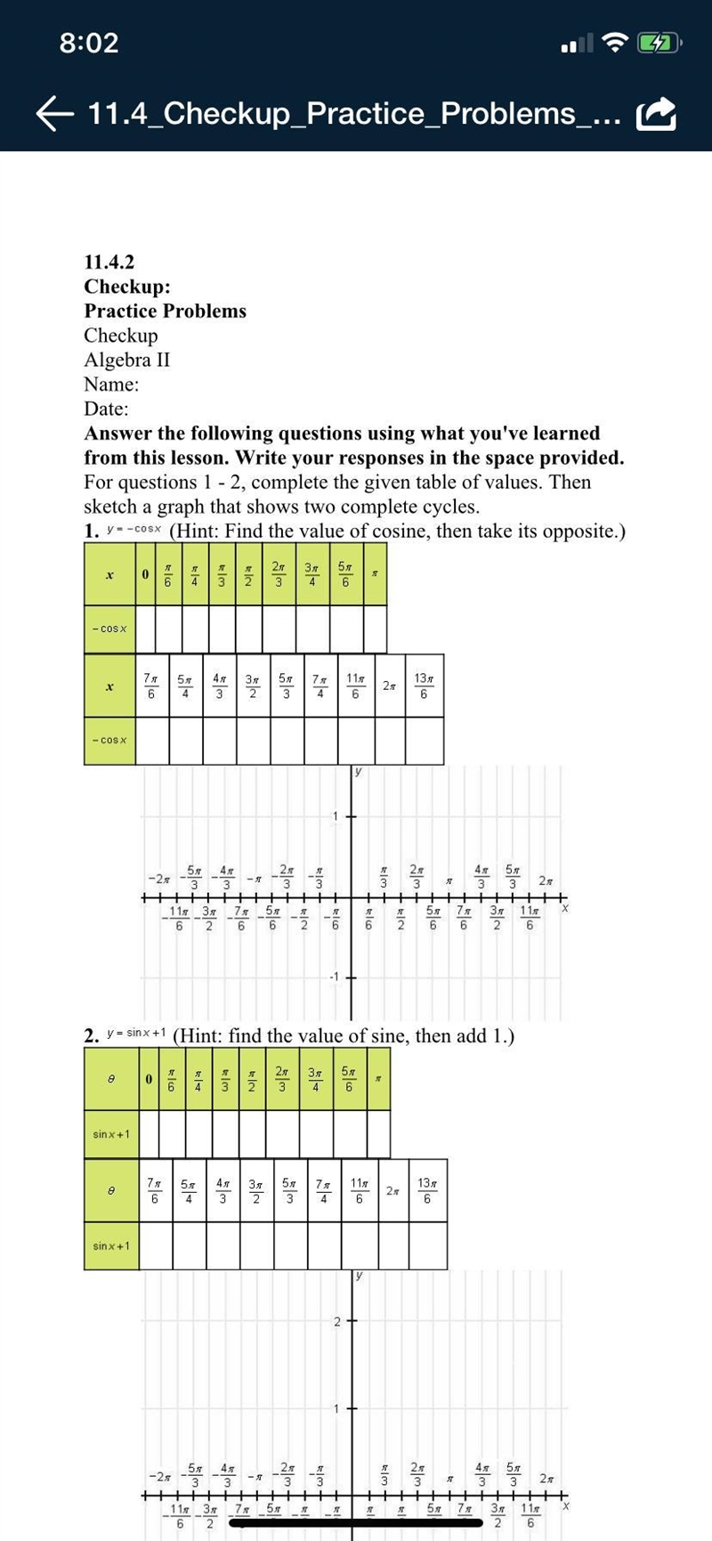 For questions 1 - 2, complete the given table of values. Then sketch a graph that-example-1