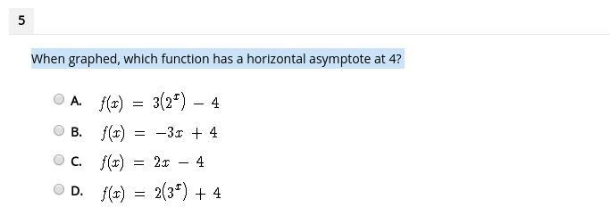 When graphed, which function has a horizontal asymptote at 4?-example-1