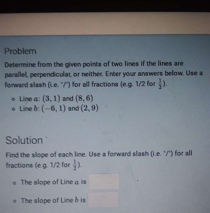 Determine from the given points of two lines if the lines are parallel, perpendicular-example-1