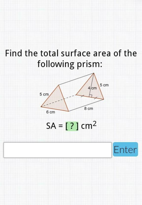 !35 POINTS! Find the total surface area of the following prism! ​-example-1