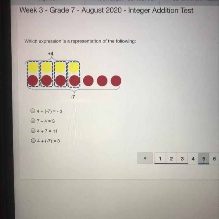 Which expression is a representation of the following: +4 -7 A.4+ (-7) = - 3 B.7-4=3 C-example-1