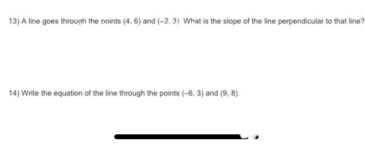 PLEASE I NEED THIS IN AN HOUR OR SO (15 point) A line goes through the points (4, 6) and-example-1