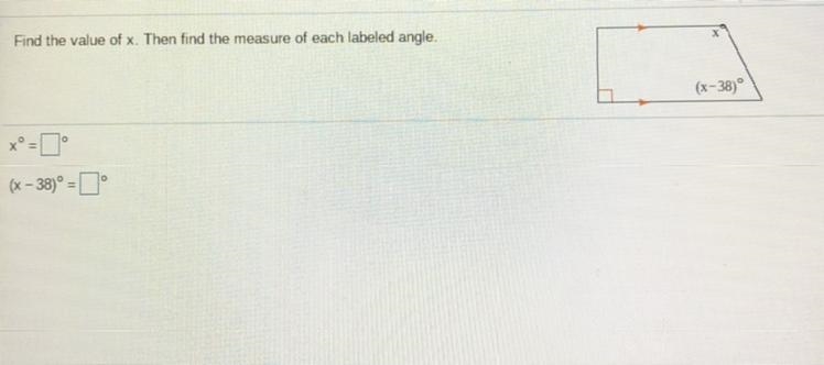 Find the value of x. Then find the measure of each labeled angle-example-1