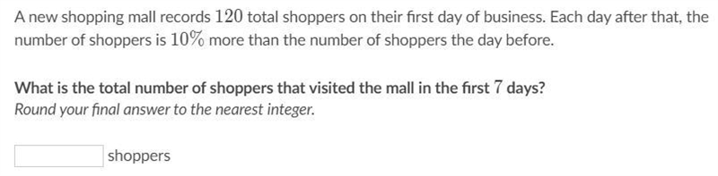 A new shopping mall records 120120120 total shoppers on their first day of business-example-1