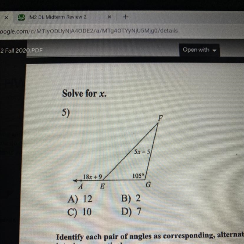 Solve for x. 5) F 5x -5 18x + 9 A 105° G A) 12 C) 10 B) 2 D) 7.-example-1