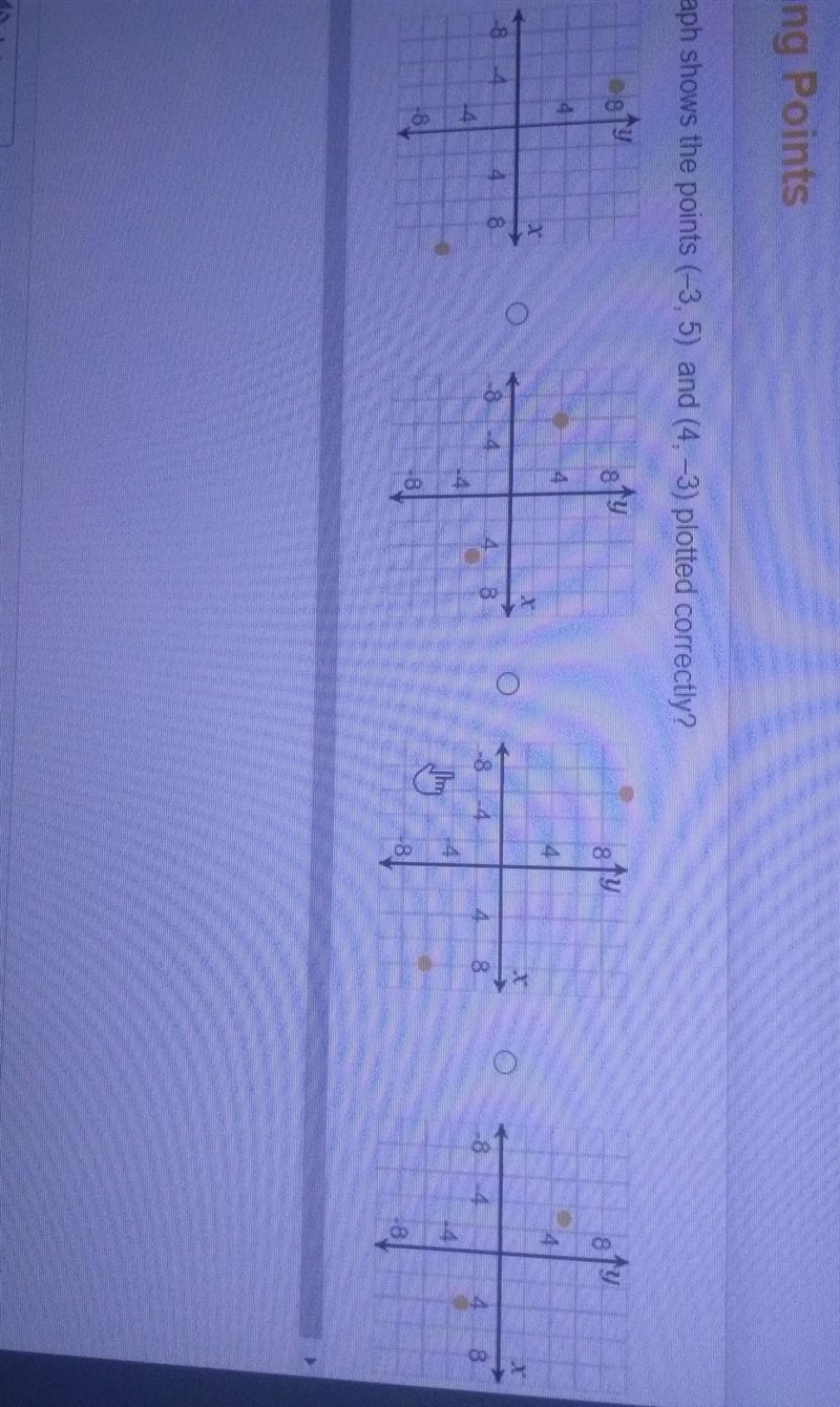 Which shows graph (-3,5) and (4,-3) plotted correctly?​-example-1