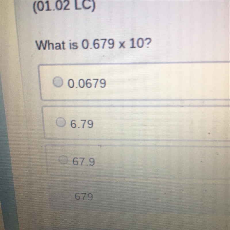 What is 0.679 multiplied by 10-example-1