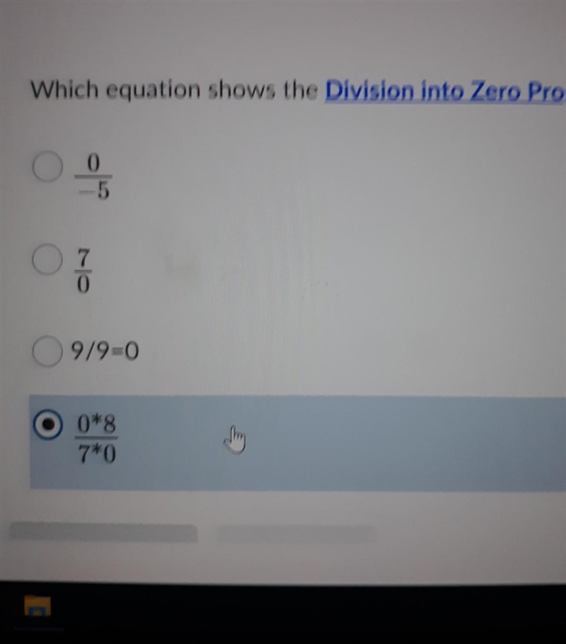 Which equation shows the divison into zero property ​-example-1