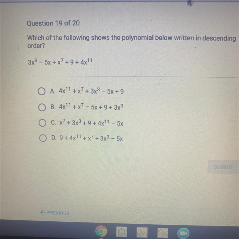 Which of the following shows the polynomial below written in descending order ?-example-1