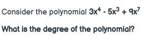 What is the degree of the polynomial?-example-1