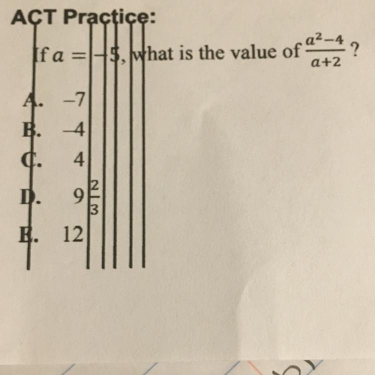 If a= -5, what is the value of a^2-4/a+2-example-1