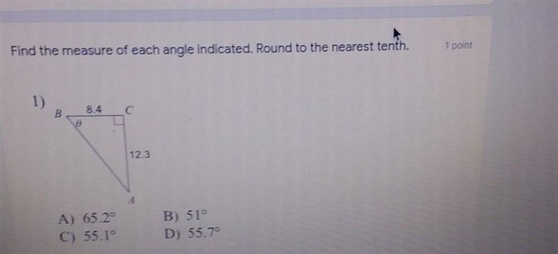 Find the measure of each angle indicated. Round to the nearest tenth. A) 65.20 C) 55.1° B-example-1