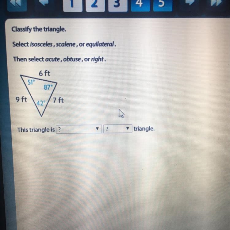 Is the triangle an isosceles, a scalene, or a equilateral? Is the triangle acute, obtuse-example-1