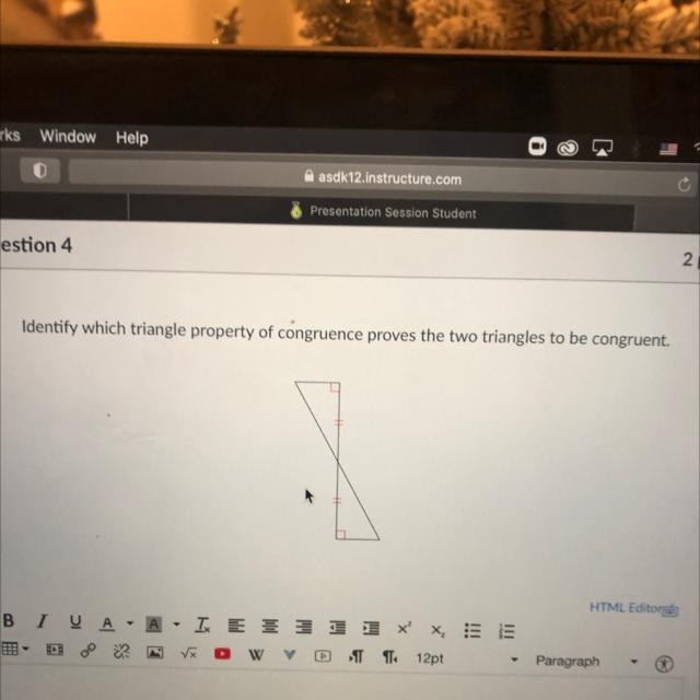 Identify which triangle property of congruence proves the two triangles to be congruent-example-1