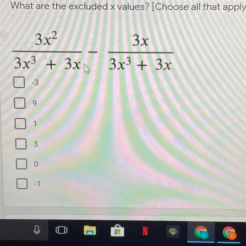 PLEASE HELP What are the excluded x values? [Choose all that apply] 3х^2/3x^2+3x - 3x-example-1